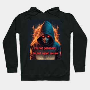 I'm not paranoid Hoodie